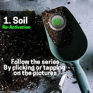 1. Soil Re-Activation